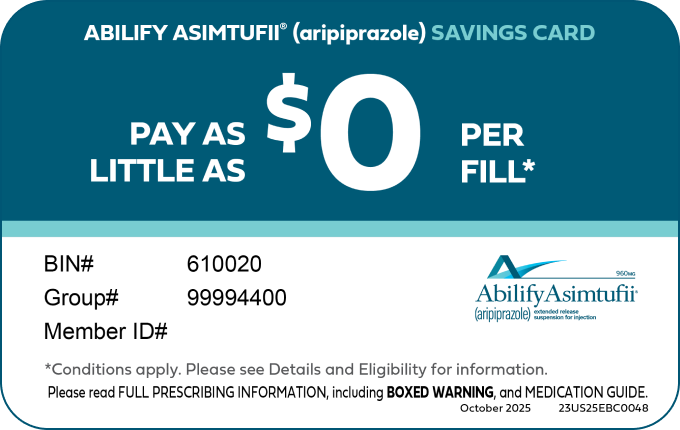 ABILIFY ASIMTUFII savings card showing "Pay as little as $0 per fill"